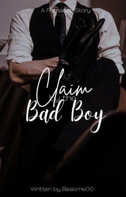 Claim by the Bad Boy✔️ cover