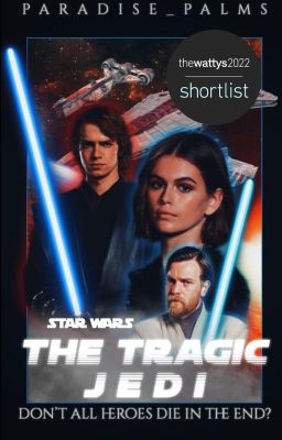 The Tragic Jedi  | Anakin Skywalker cover