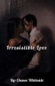 Irresistible Love  by chanee_whiteside