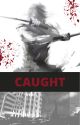 Caught by Terra_incognita_