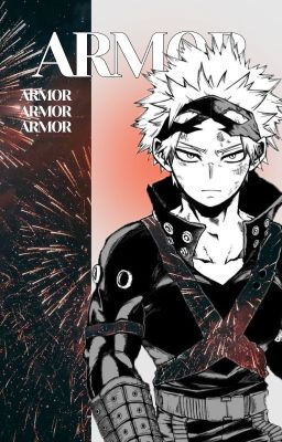 ARMOR [Bakugo Katsuki x reader] cover