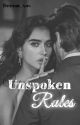 Unspoken Rules by dream_xos