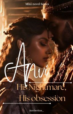 Anvi! His nightmare, His obsession   cover