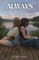 always been you - second chance wlw romance by honeyczmb